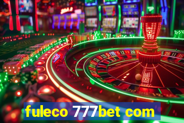 fuleco 777bet com